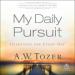 My Daily Pursuit: Devotions for Every Day