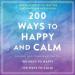 200 Ways to Happy and Calm