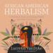 African American Herbalism