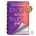 Stuff Nobody Taught You