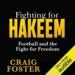 Fighting for Hakeem