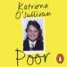 Poor: Grit, Courage, and the Life-Changing Value of Self-Belief