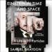 Einstein in Time and Space