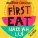 First Eat with Nakkiah Lui