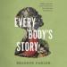 Every Body's Story