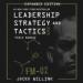 Leadership Strategy and Tactics