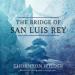 The Bridge of San Luis Rey