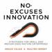 No-Excuses Innovation