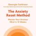 The Anxiety Reset Method