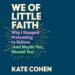 We of Little Faith