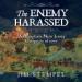 The Enemy Harassed
