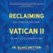 Reclaiming Vatican II