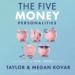 The Five Money Personalities