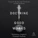 The Doctrine of Good Works