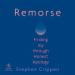 Remorse: Finding Joy Through Honest Apology