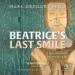Beatrice's Last Smile: A New History of the Middle Ages