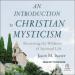 An Introduction to Christian Mysticism