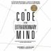 The Code of the Extraordinary Mind