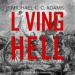 Living Hell: The Dark Side of the Civil War