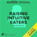 Raising Intuitive Eaters