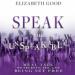 Speak the Unspeakable