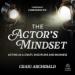 The Actor's Mindset