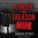 A Taste for Treason