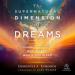 The Supernatural Dimension of Dreams