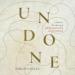 Undone: A Modern Rendering of John Donne's Devotions