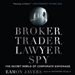 Broker, Trader, Lawyer, Spy