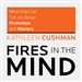 Fires in the Mind: What Kids Can Tell Us About Motivation and Mastery