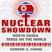 Nuclear Showdown: North Korea Takes on the World