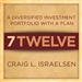 7Twelve: A Diversified Investment Portfolio with a Plan
