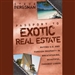 Passport to Exotic Real Estate