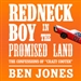 Redneck Boy in the Promised Land