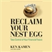 Reclaim Your Nest Egg