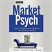 MarketPsych: How to Manage Fear and Build Your Investor Identity