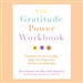 The Gratitude Power Workbook