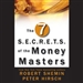 The Seven S.E.C.R.E.T.S. of the Money Masters