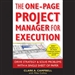 The One-Page Project Manager for Execution