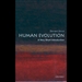 Human Evolution: A Very Short Introduction