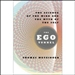The Ego Tunnel: The Science of the Mind and the Myth of the Self