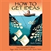 How to Get Ideas