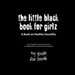 The Little Black Book for Girlz
