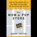 The Mom & Pop Store
