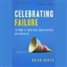 Celebrating Failure