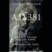 A.D. 381: Heretics, Pagans, and the Dawn of the Monotheistic State