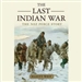 The Last Indian War