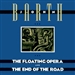 The Floating Opera and The End of the Road