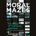 Moral Mazes: The World of Corporate Managers